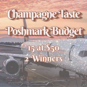 Champagne Taste, Poshmark Budget (15/$50)